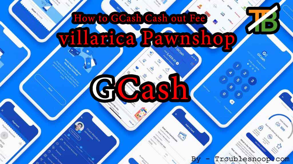 How to cash out gcash fee villarica pawnshop, villarica pawnshop